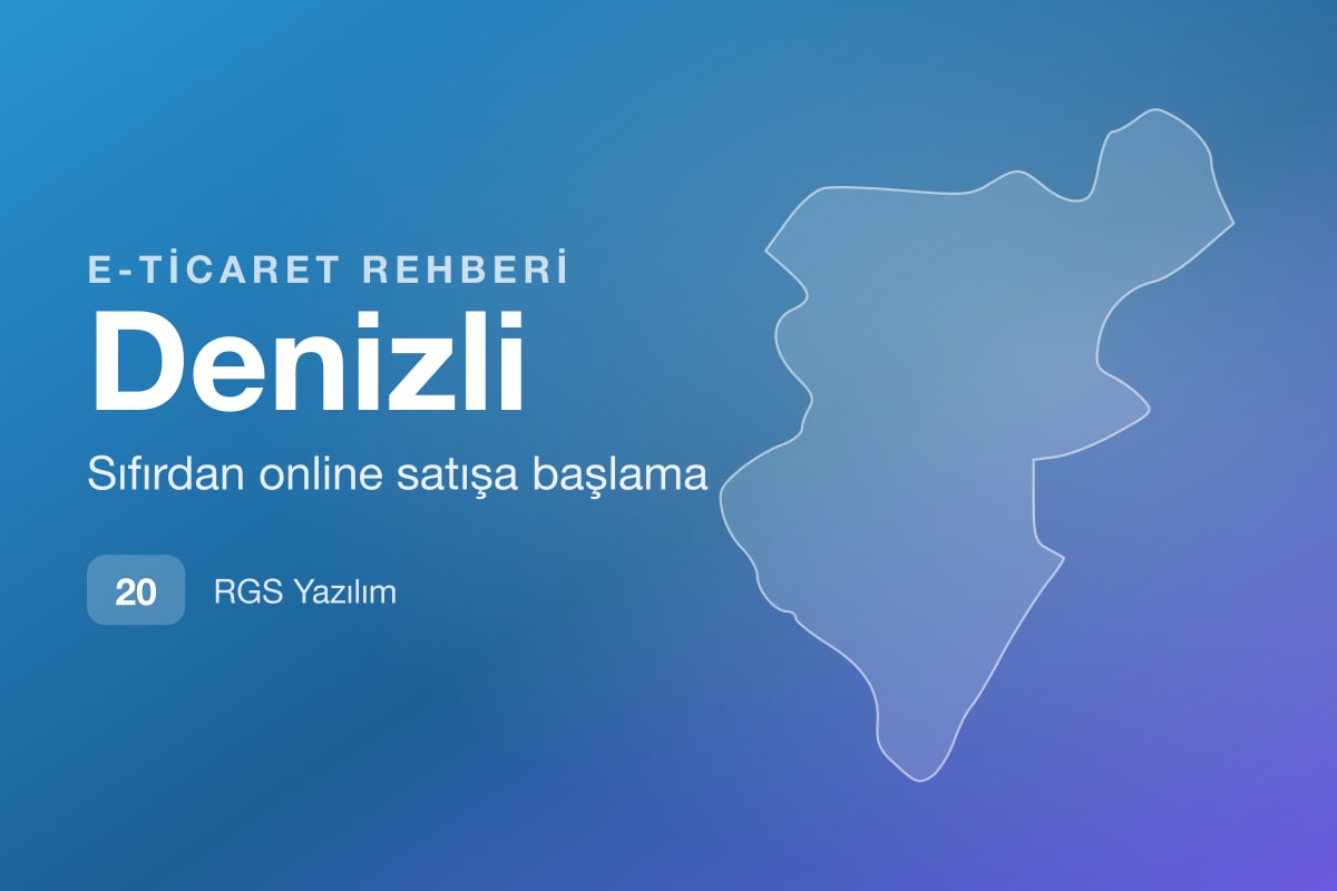 Denizli E-Ticaret Rehberi: Varyant ve İade