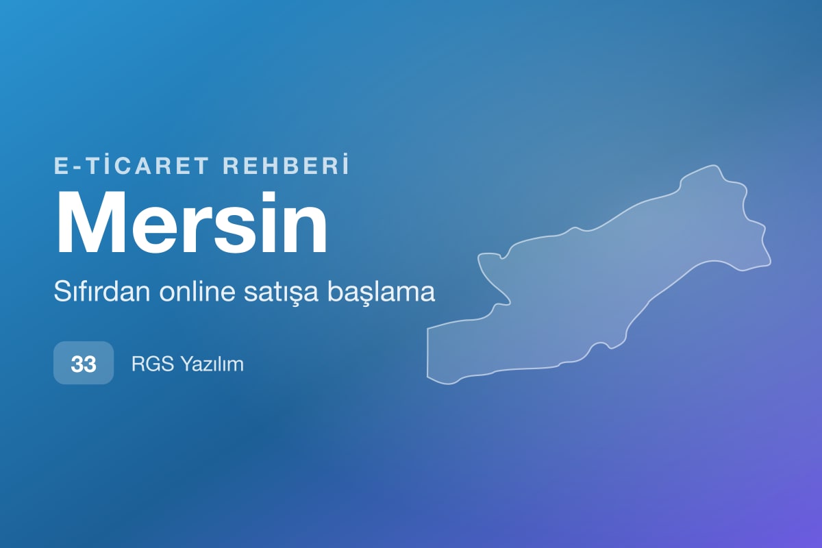 Mersin E-Ticaret Rehberi: Yurt Dışı Gönderi